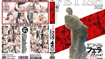 ASFB-002 Get alive with a maniac blowjob! 4 hours [섹트야동,쇼츠야동,한국야동,딸퀸야동]
